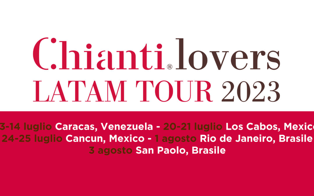 Chianti Lovers Latam Tour 2023 – Rio de Janeiro (1 agosto) & San Paolo (3 agosto)