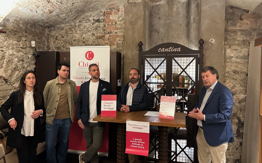 Chianti Lovers Week, da Firenze a Siena, da Prato a Montespertoli, da Pistoia e Arezzo: dal 3 al 9 maggio il vino diventa un’esperienza itinerante